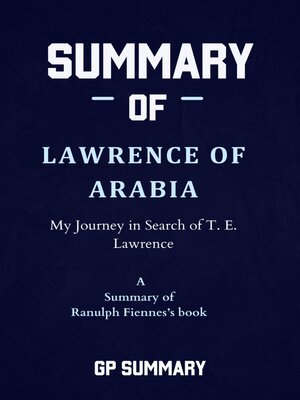 cover image of Summary of Lawrence of Arabia by Ranulph Fiennes